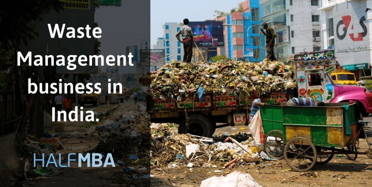 Start A Waste Management Business In India Half MBA