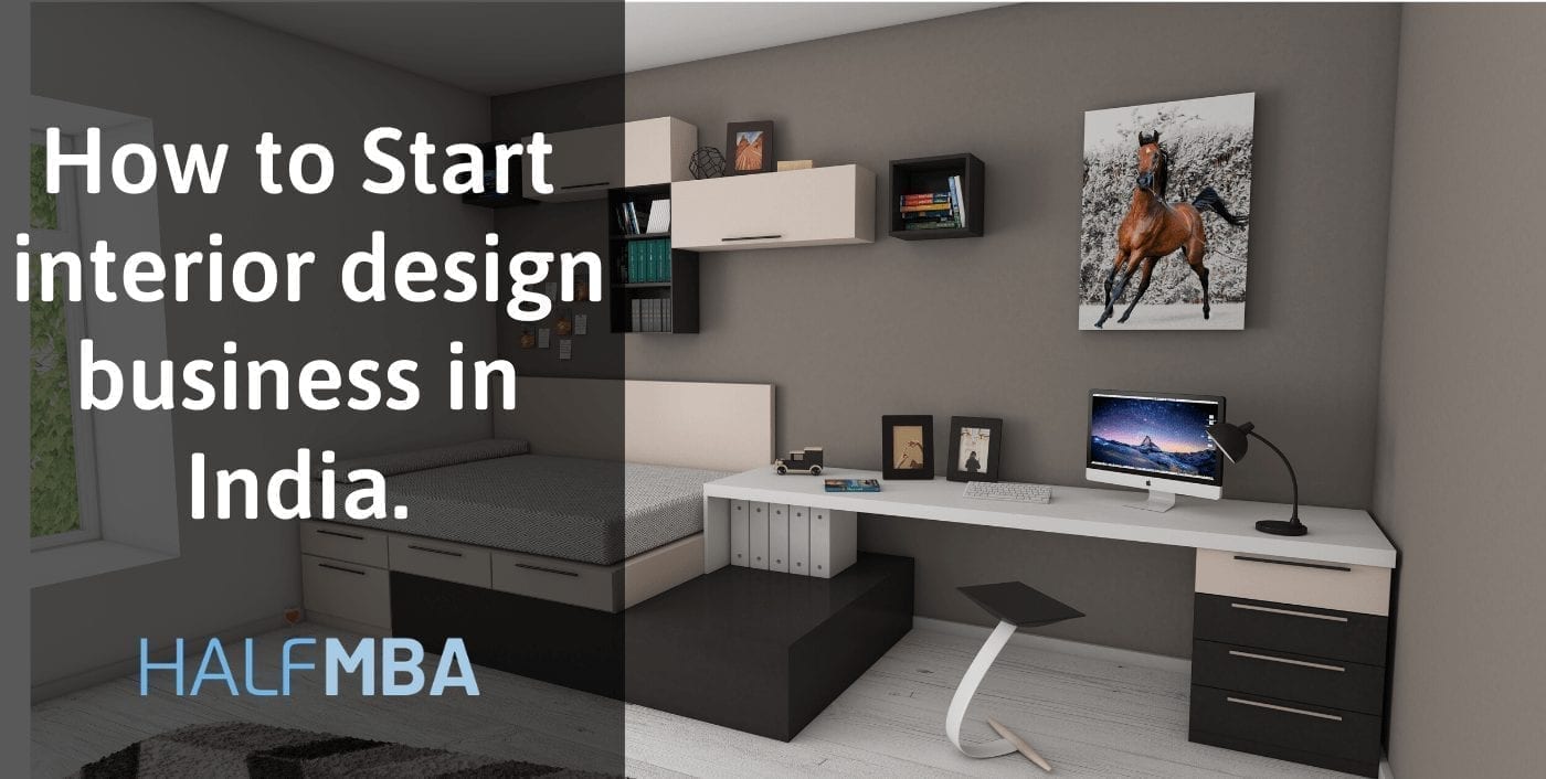 Essentials for Interior Design Business in India 2