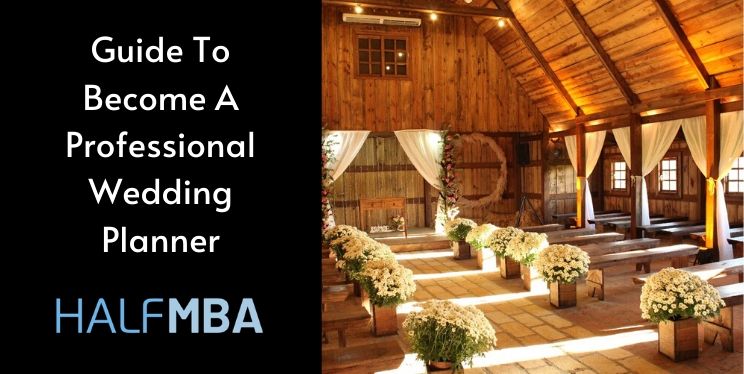 Become A Professional Wedding Planner: Complete Guide 1