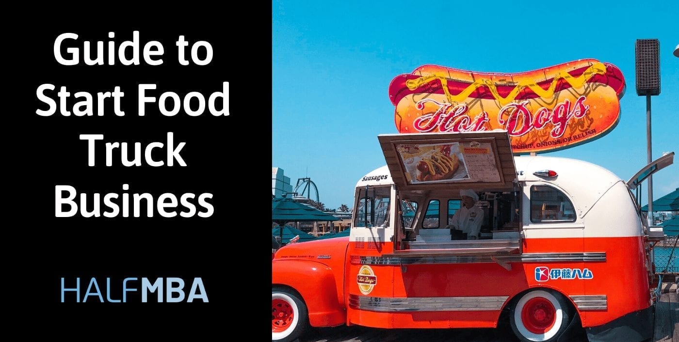 6 Step Guide to Start Food Truck Business 2