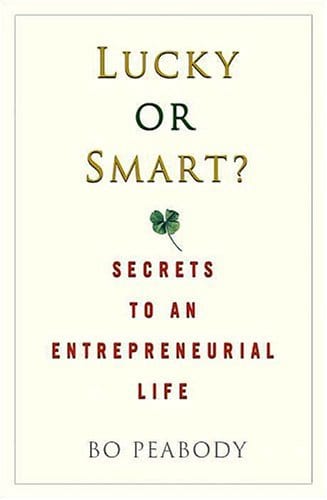  Lucky Or Smart by Bo Peabody