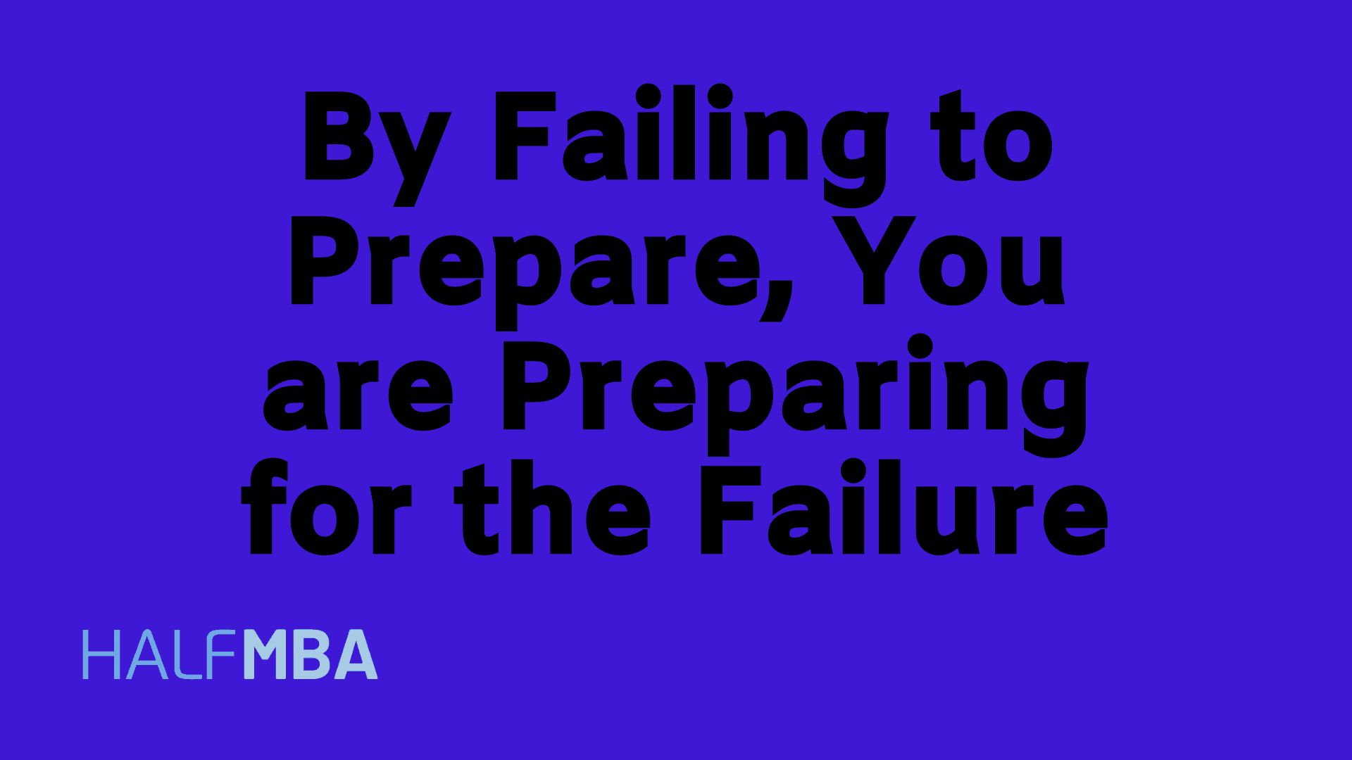 prepping for failure