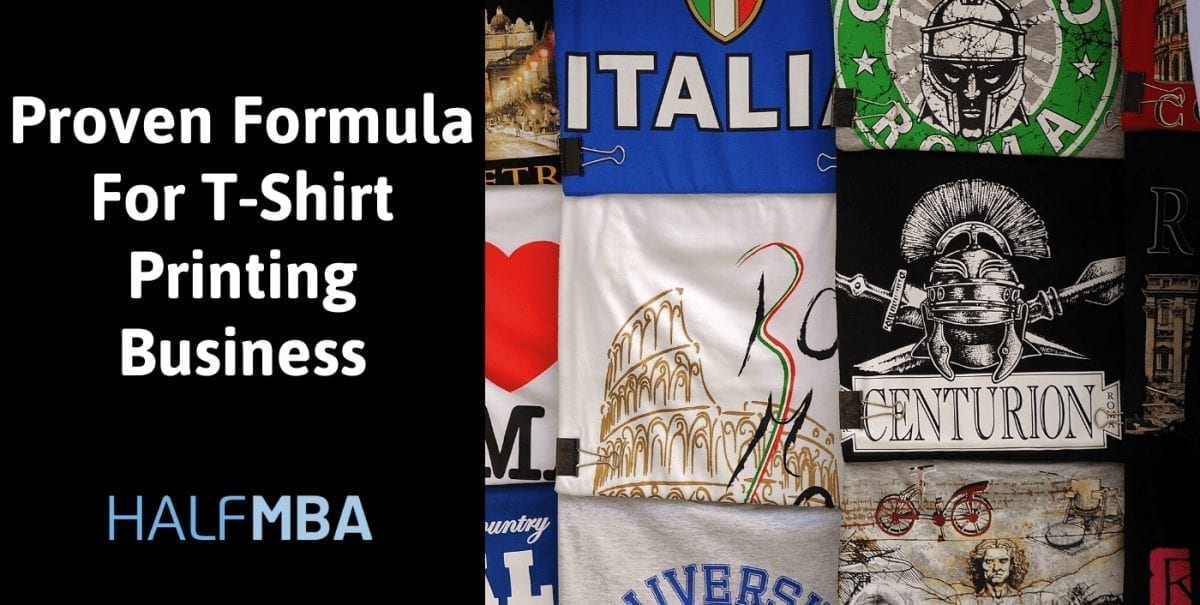 How To Start A TShirt Printing Business Complete Guide Half MBA